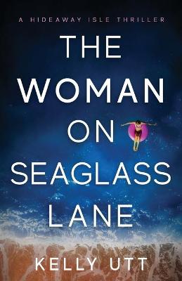 Book cover for The Woman on Seaglass Lane