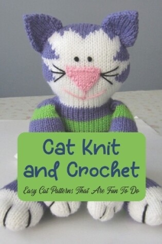 Cover of Cat Knit and Crochet