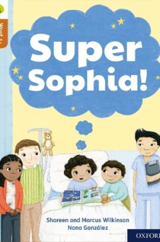 Cover of Oxford Reading Tree Word Sparks: Level 8: Super Sophia!