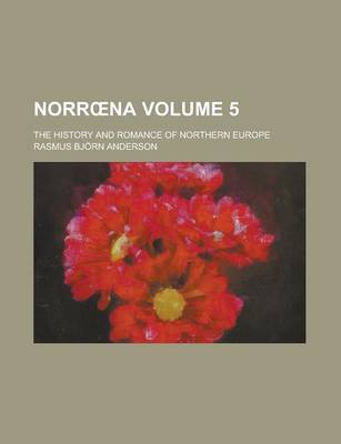 Book cover for Norr Na; The History and Romance of Northern Europe Volume 5