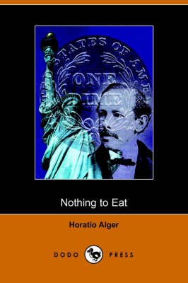 Book cover for Nothing to Eat (Dodo Press)