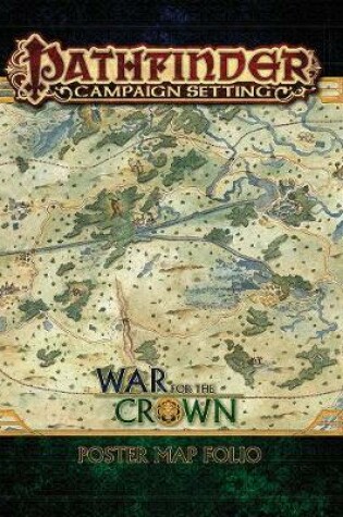 Cover of Pathfinder Campaign Setting: War for the Crown Poster Map Folio