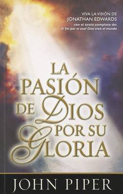 Book cover for La Pasion de Dios Por su Gloria