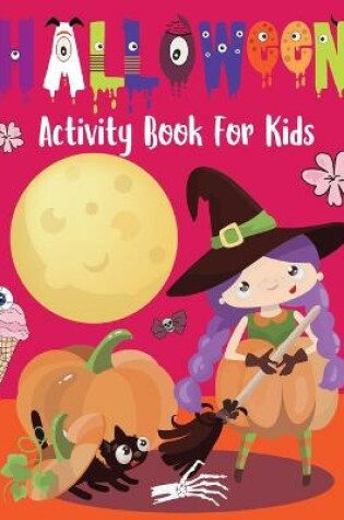 Cover of Halloween Activity Book For Kids
