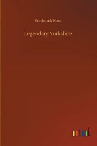 Cover of Legendary Yorkshire