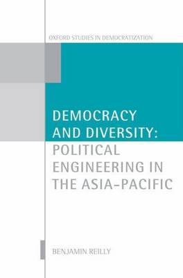 Book cover for Democracy and Diversity: Political Engineering in the Asia - Pacific