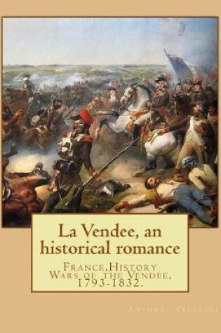 Cover of La Vendee, an historical romance. By