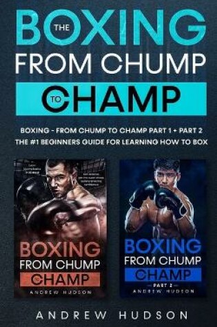 Cover of The Boxing from Chump to Champ Collection