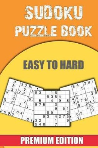 Cover of Sudoku Puzzle Book Easy to Hard