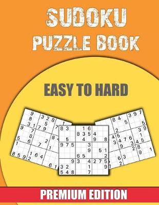 Book cover for Sudoku Puzzle Book Easy to Hard