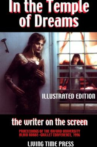 Cover of In the Temple of Dreams - The Writer on the Screen