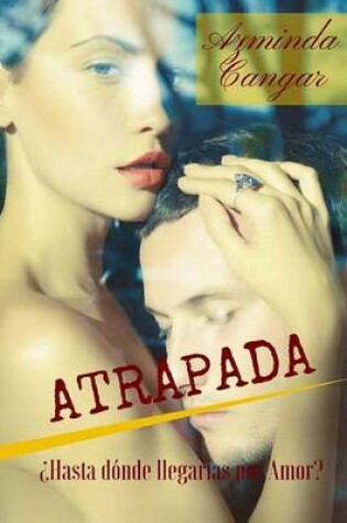 Cover of Atrapada