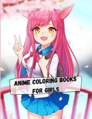 Book cover for Anime Coloring Books for Girls