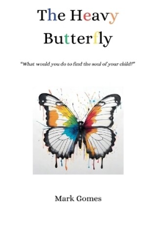 Cover of The Heavy Butterfly