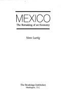 Book cover for Mexico: the Remaking of an Economy