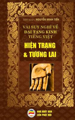 Book cover for Vai Suy Nghi Ve Dai Tang Kinh Tieng Viet - Hien Trang Va Tuong Lai