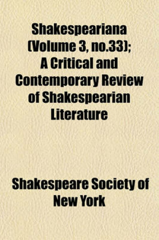 Cover of Shakespeariana (Volume 3, No.33); A Critical and Contemporary Review of Shakespearian Literature