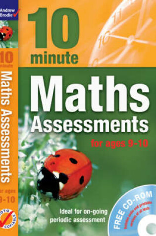 Cover of Ten Minute Maths Assessments ages 9-10 (plus CD-ROM)