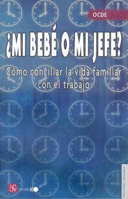 Book cover for Mi Bebe O Mi Jefe?
