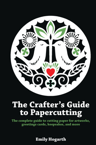 Cover of The Crafter's Guide to Papercutting