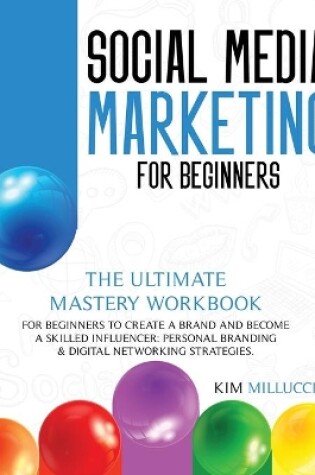 Cover of Social Media Marketing for Beginners