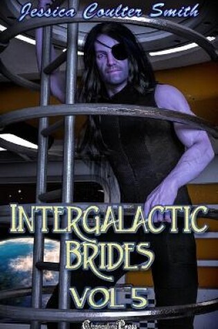 Cover of Intergalactic Brides Vol. 5