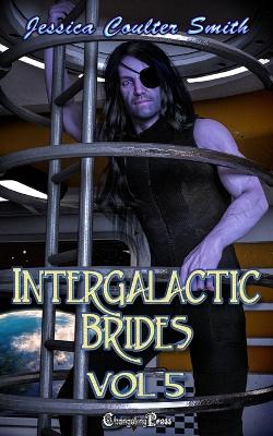Book cover for Intergalactic Brides Vol. 5