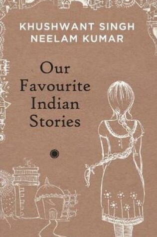 Cover of Our Favourites Indian Stories