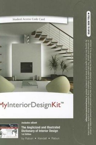 Cover of MyInteriorDesignKit with Pearson eText -- Access Card -- for The Anglicized and Illustrated Dictionary of Interior Design