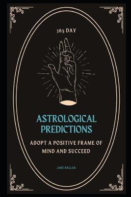 Book cover for 365 Day Astrological Predictions