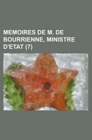 Cover of Memoires de M. de Bourrienne, Ministre D'Etat (7 )