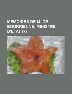 Book cover for Memoires de M. de Bourrienne, Ministre D'Etat (7 )