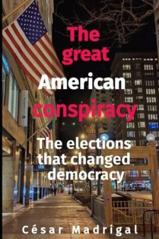 Cover of The great American conspiracy