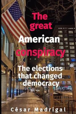 Book cover for The great American conspiracy