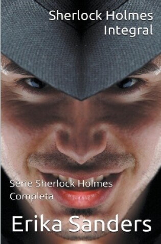 Cover of Sherlock Holmes Integral. Sèrie Sherlock Holmes Completa