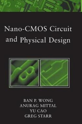 Cover of Nano-CMOS Circuit and Physical Design