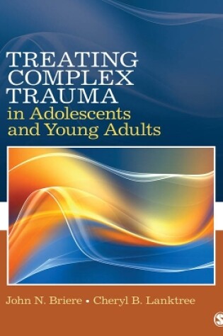 Cover of Treating Complex Trauma in Adolescents and Young Adults