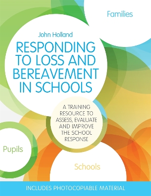Book cover for Responding to Loss and Bereavement in Schools
