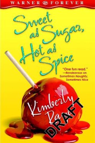 Cover of Sweet As Sugar, Hot As Spice
