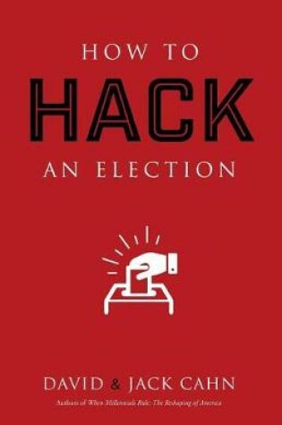 Cover of How to Hack an Election