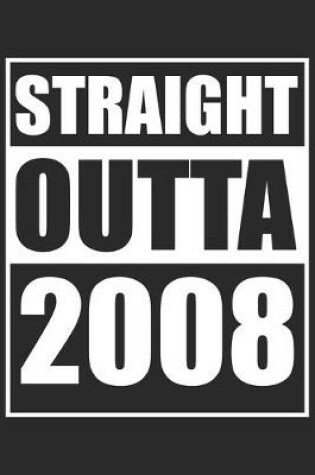 Cover of Straight Outta 2008