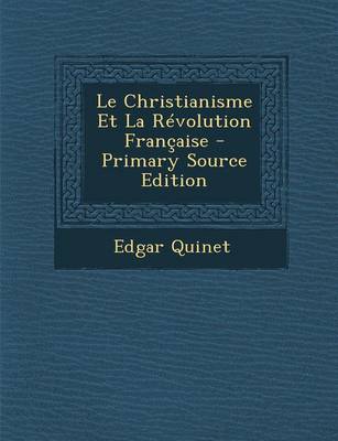 Book cover for Le Christianisme Et La Revolution Francaise