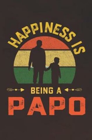 Cover of Hapiness Is Being A Papo