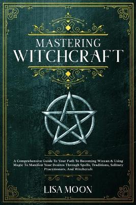 Book cover for Mastering Witchcraft