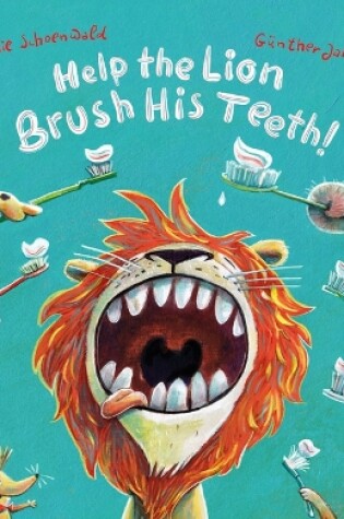 Cover of Help the Lion Brush His Teeth