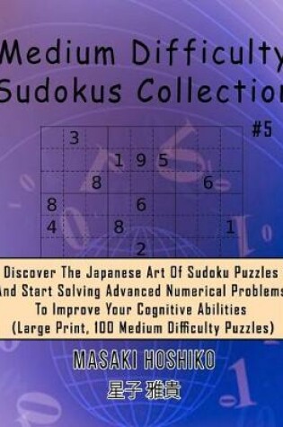 Cover of Medium Difficulty Sudokus Collection #5