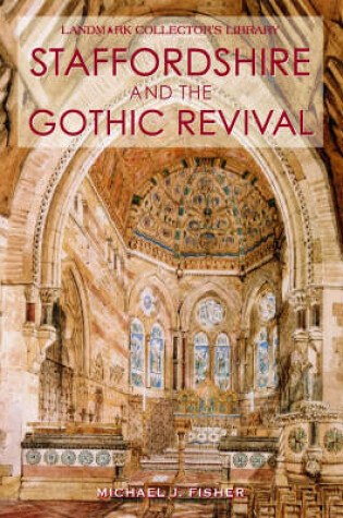 Cover of Staffordshire and the Gothic Revival