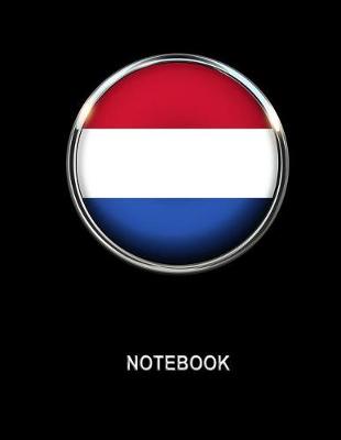 Book cover for Notebook. Netherlands Flag Cover. Composition Notebook. College Ruled. 8.5 x 11. 120 Pages.