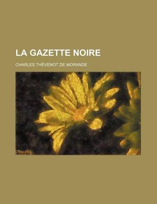 Book cover for La Gazette Noire