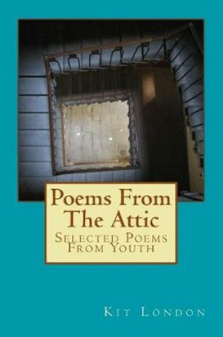 Cover of Poems From The Attic